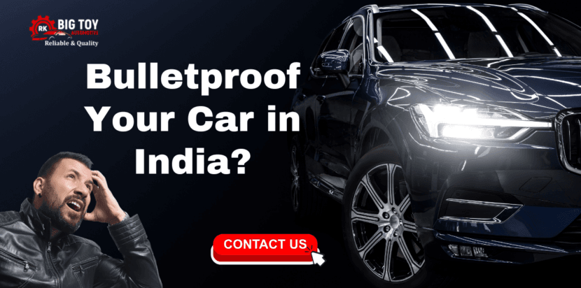 Bulletproof - Bigtoyautomotive