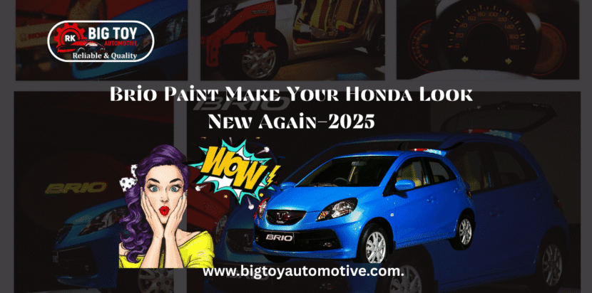 Brio Paint-Bigtoyautomotive