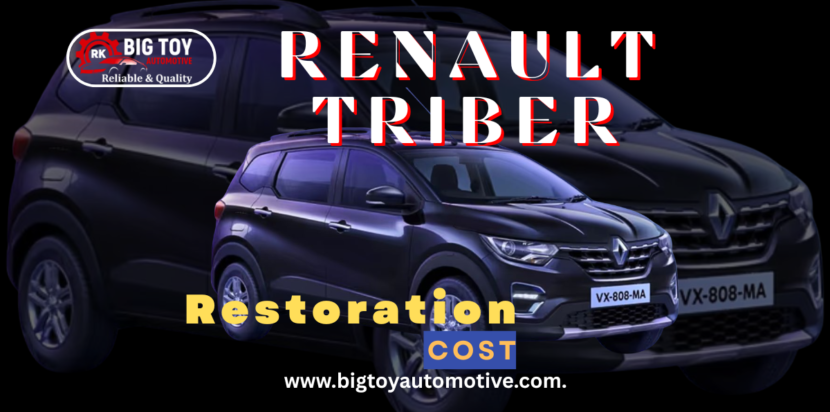 Renault Triber Restoration Cost in India - Bigtoyautomotive.com