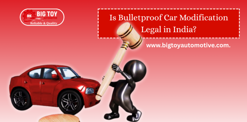 Is Bulletproof Car Modification Legal in India?